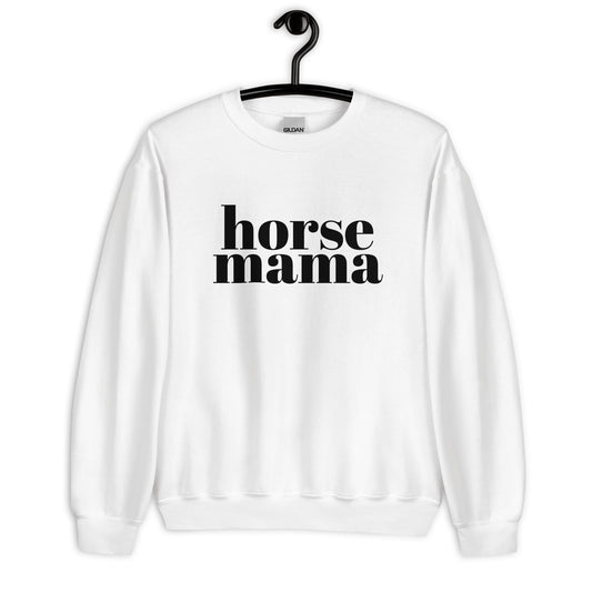 Horse Mama Sweatshirt